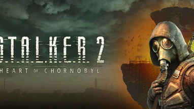S.T.A.L.K.E.R. 2: Heart of Chornobyl